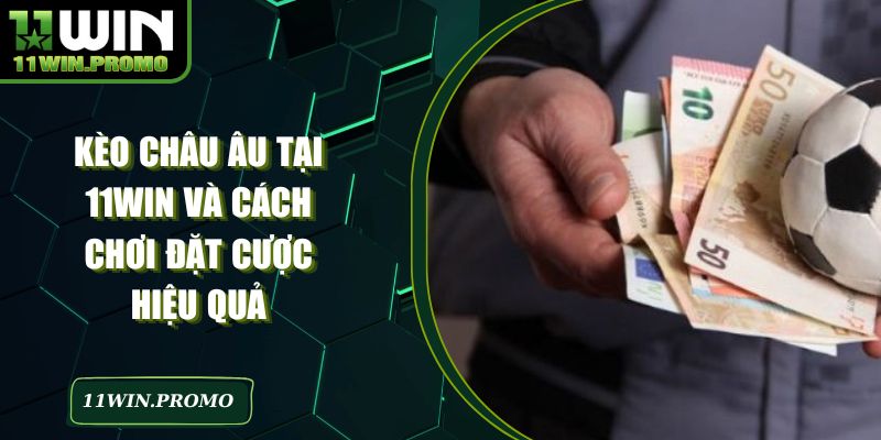 Kèo Châu Âu